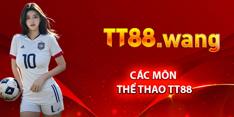 Thể Thao TT88 – Nơi Tập Trung Các Môn Thể Thao Hấp Dẫn 3 Các Môn Thể Thao TT88